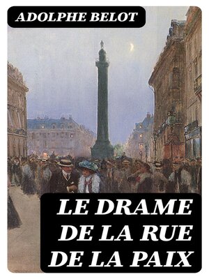 cover image of Le drame de la rue de la Paix